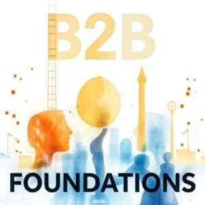 B2b foundations