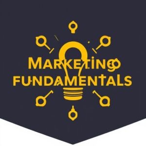 Marketing fundamentals